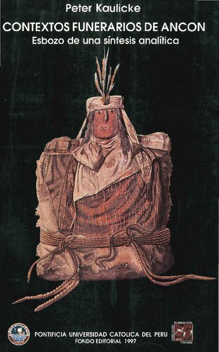 Contextos Funerarios de Ancon: Esbozo de Una Sintesis Analitica