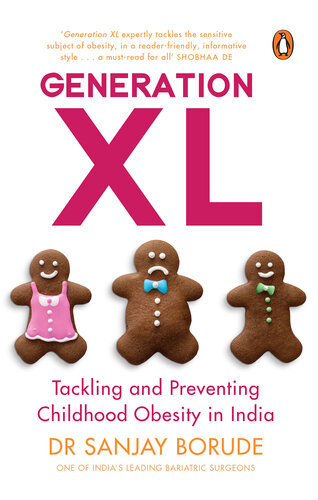 Generation XL: Tackling and Preventing Childhood Obesity in India