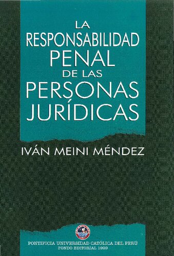 La Responsabilidad Penal de Las Personas Juridicas