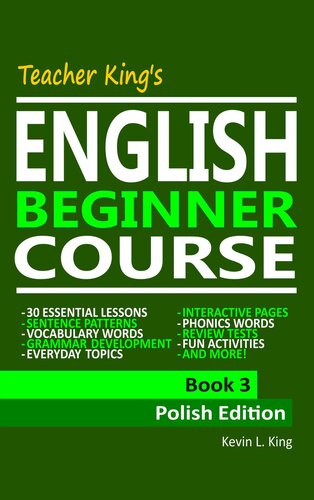 Teacher King's English Beginner Course Book 3--Polish Edition