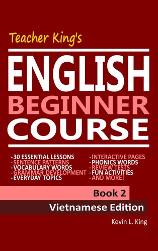 Teacher King's English Beginner Course Book 2--Vietnamese Edition