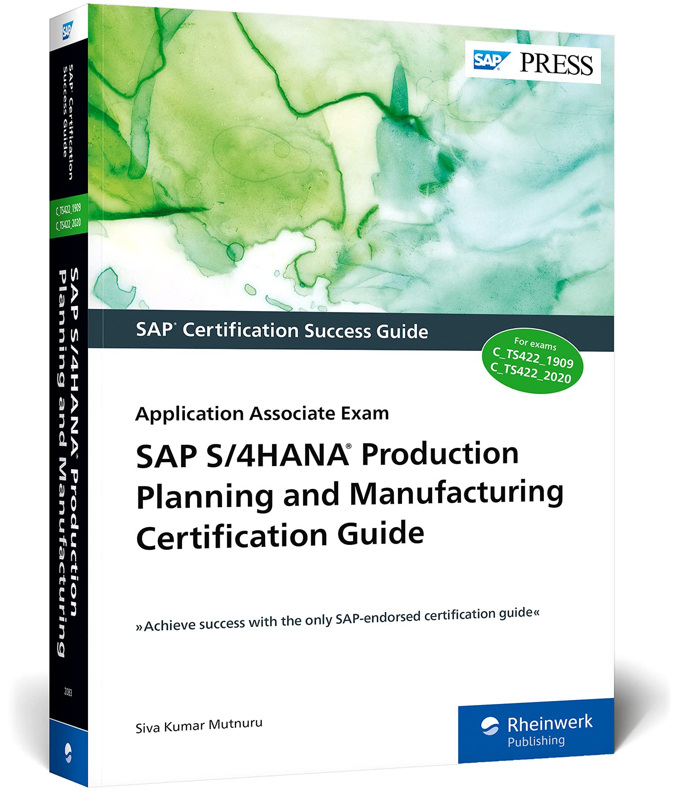 SAP S/4HANA Production Planning and Manufacturing Certification Guide: Application Associate Exam