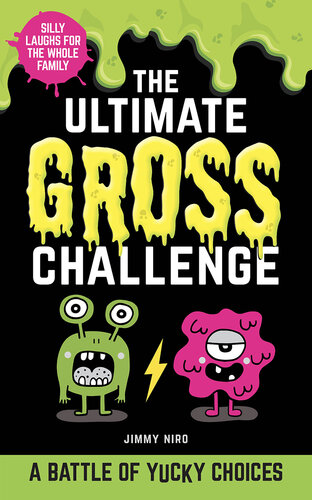 The Ultimate Gross Challenge: A Battle of Yucky Choices