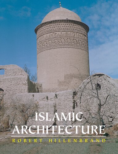 Islamic Architecture: Form, Function and Meaning