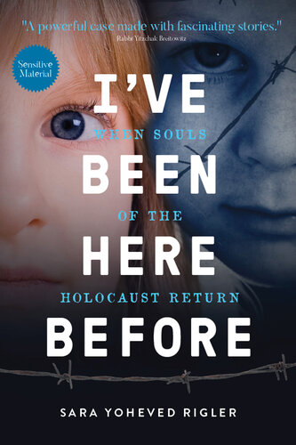 I've Been Here Before: When Souls of the Holocaust Return