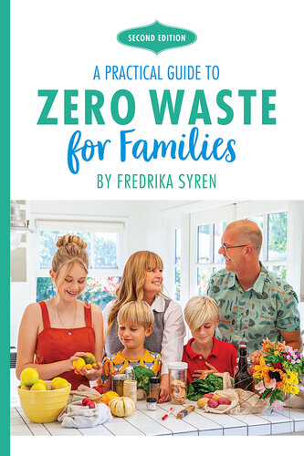 Zero Waste for Families: A Practical Guide