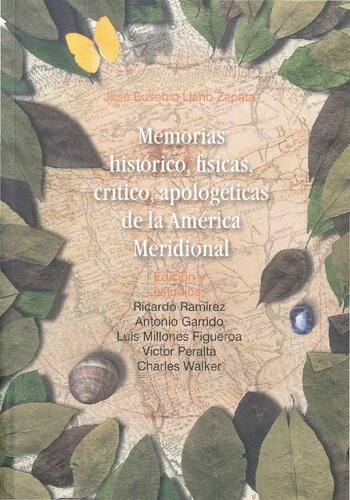 Memorias histórico, físicas, crítico, apologéticas de la América Meridional