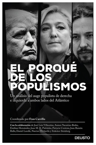 El porqué de los populismos: Un análisis del auge populista de derecha e izquierda a ambos lados del Atlántico
