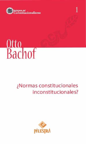 ¿Normas constitucionales inconstitucionales?
