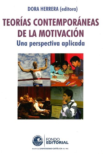 Teorías contemporáneas de la motivación: una perspectiva aplicada
