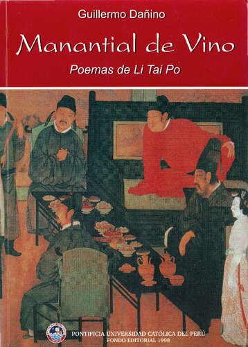 Manantial de Vino: Poemas de Li Tai Po