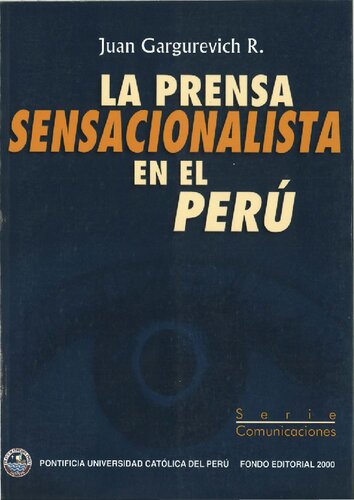 La prensa sensacionalista en el Perú