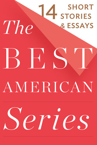 The Best American Series: 14 Short Stories & Essays
