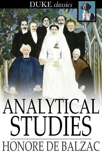 Analytical Studies: Physiology of Marriage and Petty Troubles of Married Life