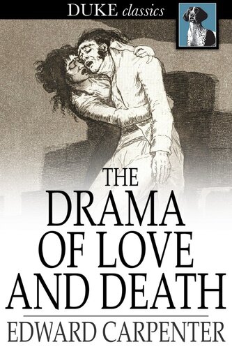 The Drama of Love and Death: A Study of Human Evolution and Transfiguration