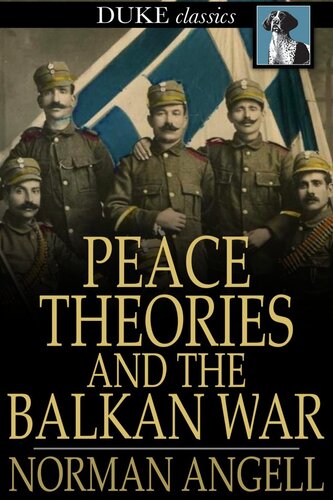 Peace Theories and the Balkan War
