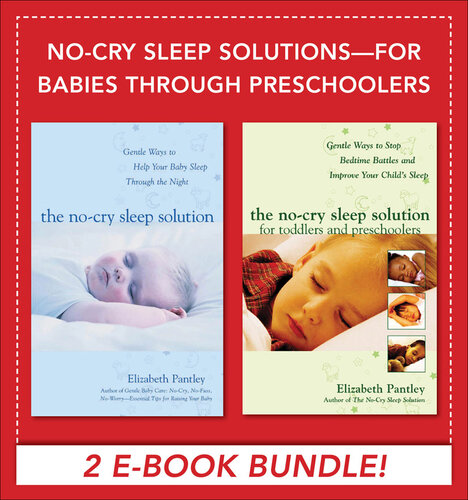 No-Cry Sleep Solutions for Babies Through Preschoolers