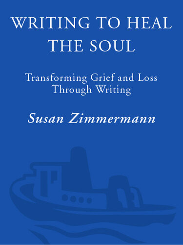 Writing to Heal the Soul: Transforming Grief and Loss Through Writing