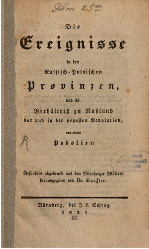 Die Ereignisse in den russisch-polnischen Provinzen und ihr Verhältnis zu Russland vor und in der neuesten Revolution