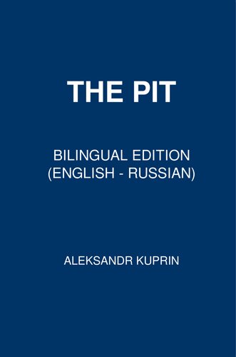 The Pit: Bilingual Edition (English – Russian)