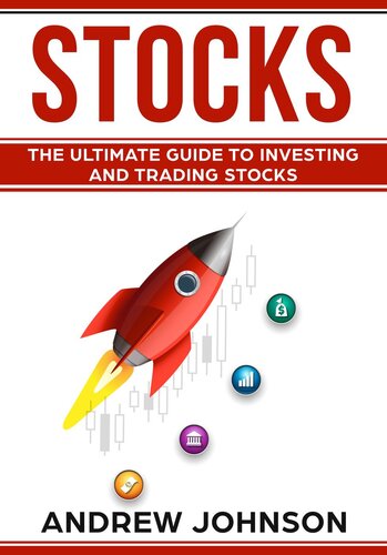 Stocks--The Ultimate Guide to Investing and Trading Stocks: Getting an Edge with Trading Stocks