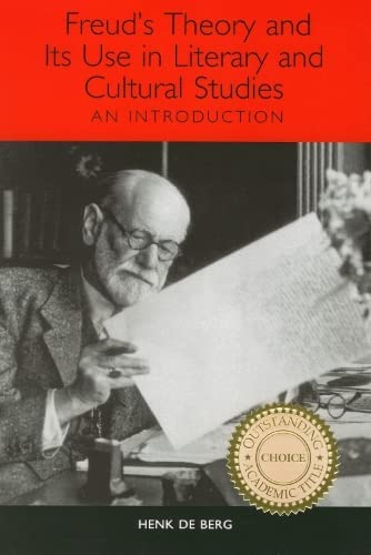 Freud's Theory and its Use in Literary and Cultural Studies: An Introduction