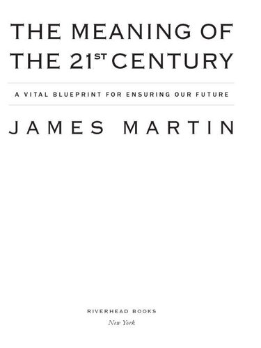 The Meaning of the 21st Century