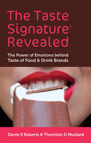 The Taste Signature Revealed: The Power of Emotions Behind Taste of Food & Drink Brands