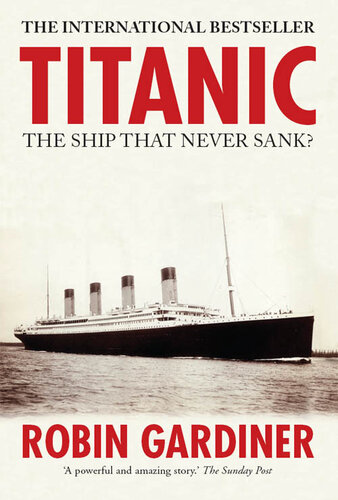 Titanic: The Ship That Never Sank?
