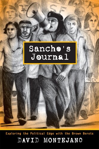 Sancho's Journal: Exploring the Political Edge with the Brown Berets