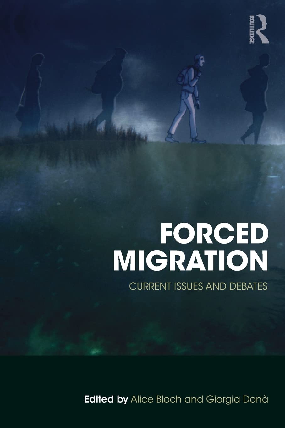 Forced Migration: Current Issues and Debates