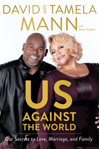 Us Against the World: Our Secrets to Love, Marriage, and Family