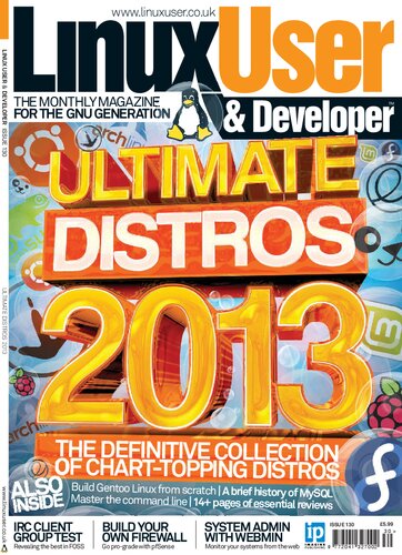 Linux User & Developer 130 - Ultimate Distros 2013