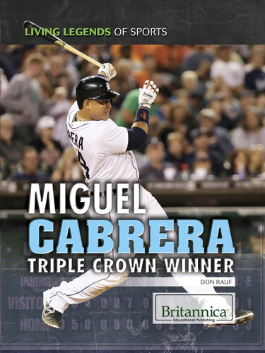 Miguel Cabrera: Triple Crown Winner