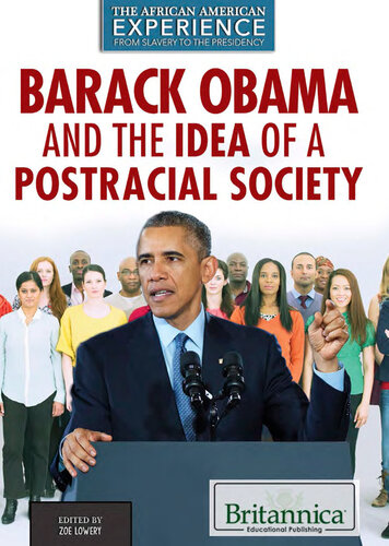 Barack Obama and the Idea of a Postracial Society