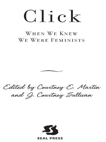 Click: When We Knew We Were Feminists