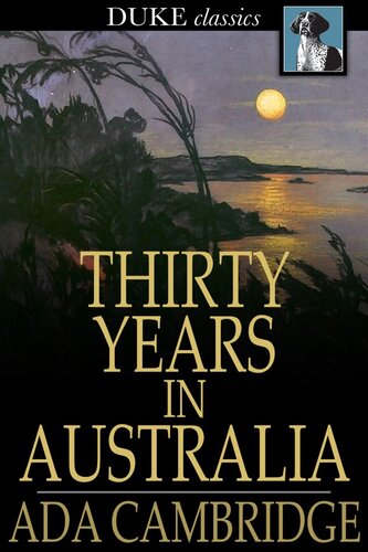 Thirty Years In Australia