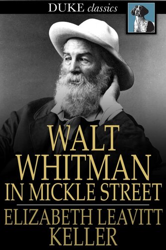 Walt Whitman in Mickle Street