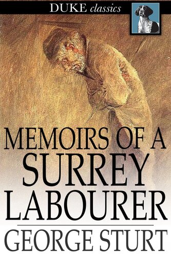 Memoirs of a Surrey Labourer: A Record of the Last Years of Frederick Bettesworth