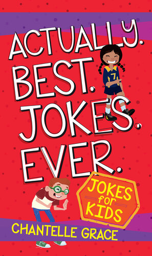 Actually Best Jokes Ever: Joke Book for Kids