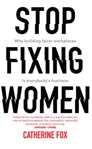 Stop Fixing Women