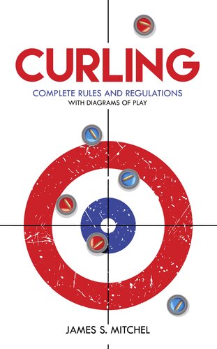 Curling: Complete Rules and Regulations, with Diagrams of Play