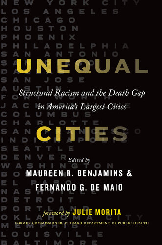 Unequal Cities: Structural Racism and the Death Gap in America's Largest Cities