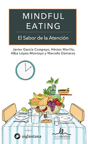 Mindful eating: El sabor de la atención