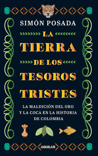La tierra de los tesoros tristes
