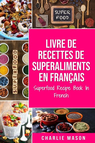 Livre de recettes de superaliments En français/ Superfood Recipe Book In French