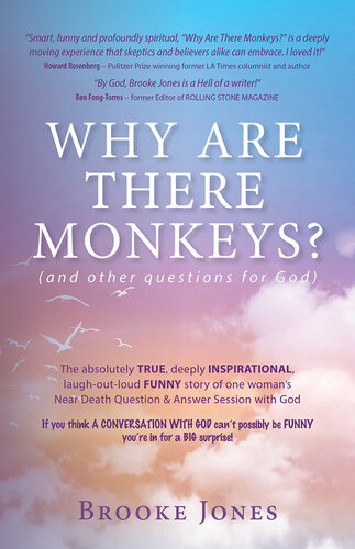 Why Are There Monkeys? (and other questions for God): (and other questions for God)