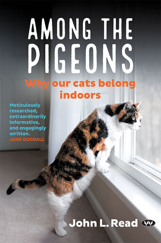Among the Pigeons: Why our cats belong indoors