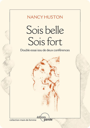 Sois belle--Sois fort: Essai