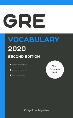 GRE Test Vocabulary 2020: All Words You Should Know to Successfully Complete Writing/Essay Part of GRE Exam 2020-2022